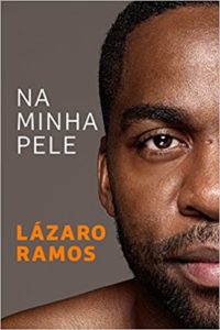 livro na minha pele de lázaro ramos